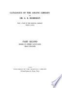 Catalogue of the Asiatic Library of Dr. G. E. Morrison, Now a Part of the Oriental Library, Tokyo, Japan: Books in other languages than English