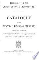 Catalogue of the Central Lending Library ...