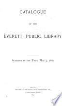 Catalogue of the Everett Public Library