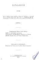 Catalogue of the Illinois state library. W.H. Hinrichsen, librarian