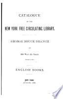 Catalogue of the New York Free Circulating Library