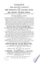 Catalogue of the Second Portion of the Very Extensive and Valuable Stock of Mr. Henry George Bohn ...
