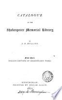 Catalogue of the Shakespeare-memorial library. Pt.1 [sect. 1]-pt.2, sect. 1 [No more publ.].