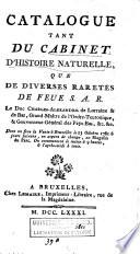 Catalogue tant du Cabinet d'histoire naturelle, que de divers rarétés de feu ... Ch. Alexandre de Lorraine