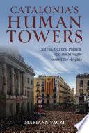 Catalonia's Human Towers