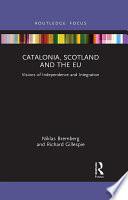 Catalonia, Scotland and the EU: