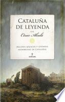 Cataluña de leyenda