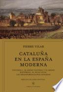 Cataluña en la España moderna