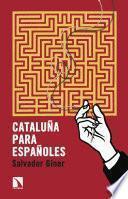 Cataluña para españoles