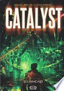 Catalyst