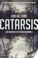 Catarsis (Los rostros de Victoria Bergman 3)