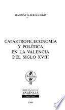 Catástrofe, economía y política en la Valencia del siglo XVIII