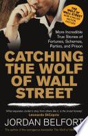 Catching the Wolf of Wall Street