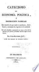 Catecismo de economía política, ó instrucción familiar