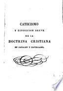 Catecismo y esposicion breve de la doctrina cristiana