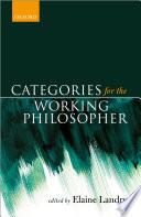 Categories for the Working Philosopher