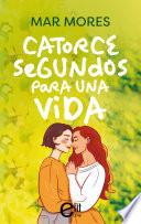 Catorce segundos para una vida