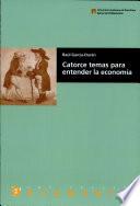 Catorce temas para entender la economía