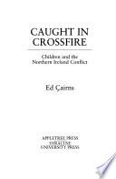 Caught in Crossfire