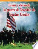 Causas y efectos de la guerra de Secesión de Estados Unidos (Causes and Effects of the American Civil War)