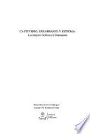 Cautiverio, desarraigo y estigma