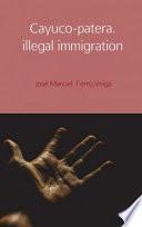 CAYUCO-PATERA. ILLEGAL IMMIGRATION
