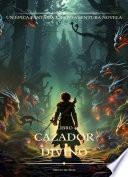 Cazador Divino (Libro 4)