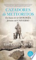 Cazadores de meteoritos