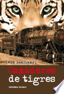 Cazadores de tigres