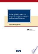 Cazar para conservar
