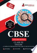 CBSE Class XI - English: A Complete Preparation Book For Class XI English| Topic Wise
