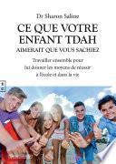 Ce que votre enfant TDAH aimerait que vous sachiez