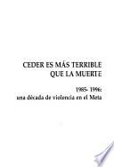 Ceder es más terrible que la muerte