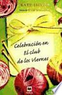 Celebración en el club de los viernes