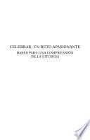 Celebrar, un reto apasionante