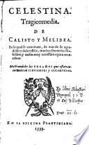 Celestina. Tragicomedia de Calisto y Melibea (etc.)