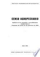 Censo agropecuario análisis de los conceptos y procedimientos usados bajo el programa del censo de las Américas de 1950