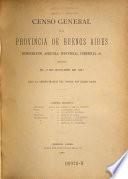 Censo general de la provincia de Buenos Aires demografico, agricola, industrial, comercial etc. verificado el 9. de Octubre De 1881 bajo la administracion di Don Dardo Rocha