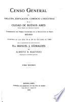 Censo general de población, edificación, comercio é industrias de la ciudad de Buenos Aires ...