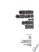Census Catalog and Guide