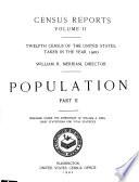 Census Reports ...: Population; prepared under the supervision of William C. Hunt