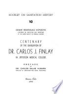 Centenario de la graduación del Dr. Carlos J. Finlay en el Jefferson Medical College