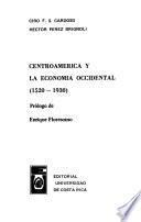Centroamérica y la economía occidental (1520-1930)
