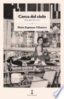 Cerca del cielo
