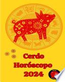 Cerdo Horóscopo 2024