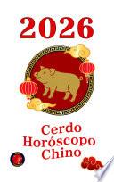 Cerdo Horóscopo Chino 2026