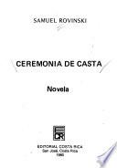 Ceremonia de casta