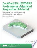 Certified SOLIDWORKS Professional Advanced Preparation Material (SOLIDWORKS 2020)