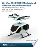Certified SOLIDWORKS Professional Advanced Preparation Material (SOLIDWORKS 2024)