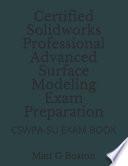 Certified Solidworks Professional Advanced Surface Modeling Exam Preparation